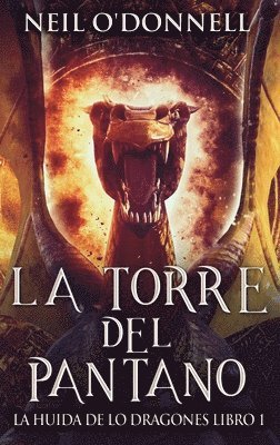 Neil O'Donnell - Torre del Pantano, Inbunden