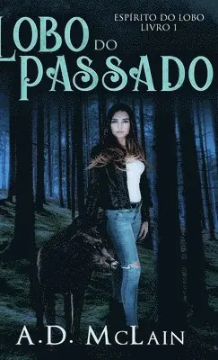 A D McLain - Lobo do Passado, Inbunden. Tillgänglighet: Lägg i varukorg
