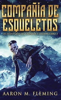 Aaron M Fleming - Compañía de esqueletos, Inbunden