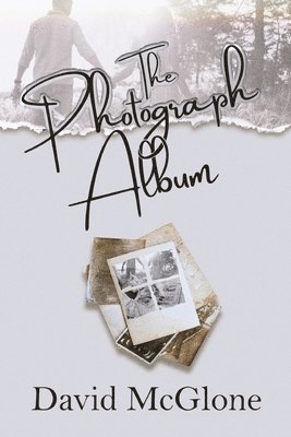 David McGlone - Photograph Album, Häftad. Tillgänglighet: Lägg i varukorg