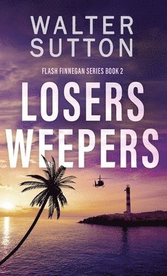 Walter Sutton - Losers Weepers, Inbunden. Tillgänglighet: Lägg i varukorg