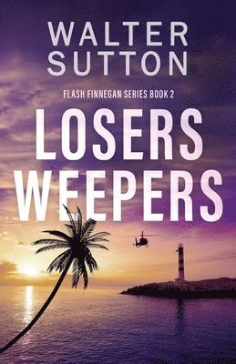 Walter Sutton - Losers Weepers, Häftad. Tillgänglighet: Lägg i varukorg