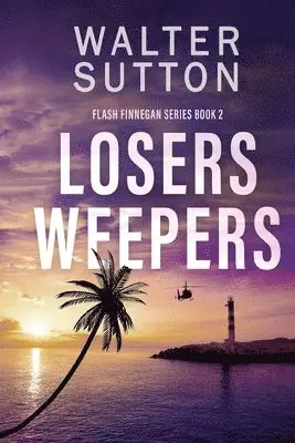 Walter Sutton - Losers Weepers, Häftad. Tillgänglighet: Lägg i varukorg
