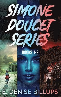 E Denise Billups - Simone Doucet Series - Books 1-3, Inbunden