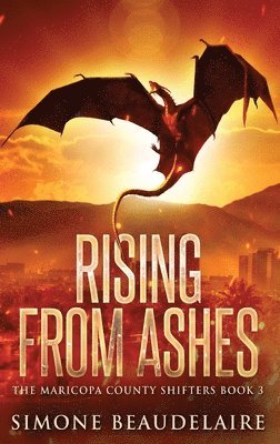 Simone Beaudelaire - Rising from Ashes, Inbunden