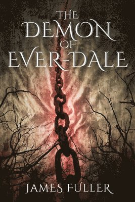 James Fuller - Demon of Ever-Dale, Häftad