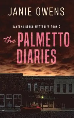 Janie Owens - Palmetto Diaries, Inbunden. Tillgänglighet: Lägg i varukorg