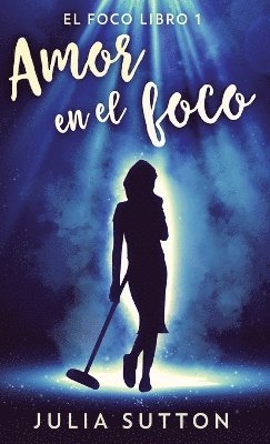 Amor en el foco