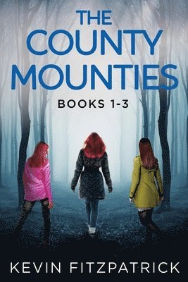 Kevin Fitzpatrick - County Mounties - Books 1-3, Häftad. Tillgänglighet: Lägg i varukorg