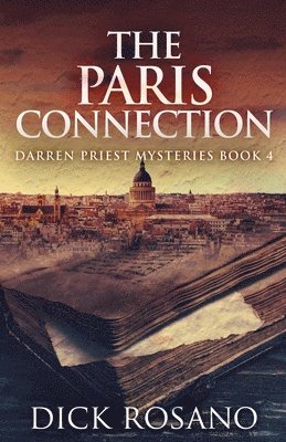 Dick Rosano - Paris Connection, Häftad