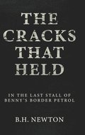 Cracks That Held