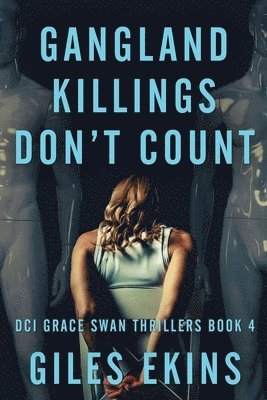 Giles Ekins - Gangland Killings Don't Count, Häftad. Tillgänglighet: Lägg i varukorg