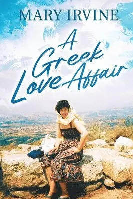 Mary Irvine - Greek Love Affair, Häftad. Tillgänglighet: Lägg i varukorg