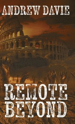 Andrew Davie - Remote Beyond, Inbunden