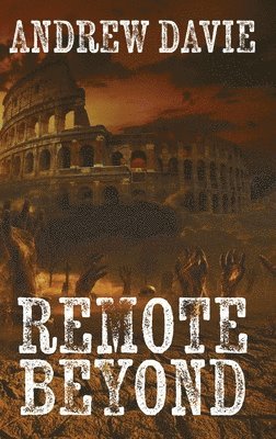 Andrew Davie - Remote Beyond, Inbunden