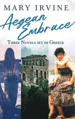Mary Irvine - Aegean Embrace, Inbunden. Tillgänglighet: Lägg i varukorg