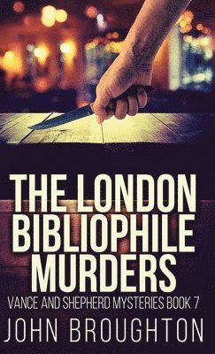 John Broughton - London Bibliophile Murders, Inbunden