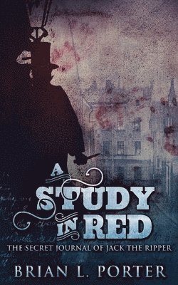 Brian L Porter - Study In Red, Häftad