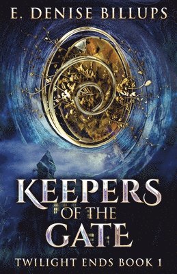 E Denise Billups - Keepers Of The Gate, Häftad