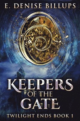 E Denise Billups - Keepers Of The Gate, Häftad