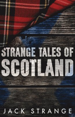 Jack Strange - Strange Tales of Scotland, Häftad. Tillgänglighet: Lägg i varukorg