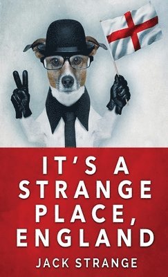 Jack Strange - It's A Strange Place, England, Inbunden. Tillgänglighet: Lägg i varukorg