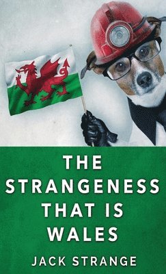 Jack Strange - Strangeness That Is Wales, Inbunden. Tillgänglighet: Lägg i varukorg