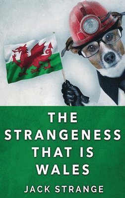 Jack Strange - Strangeness That Is Wales, Inbunden. Tillgänglighet: Lägg i varukorg