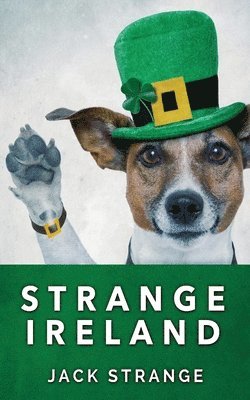 Jack Strange - Strange Ireland, Häftad. Tillgänglighet: Lägg i varukorg