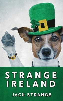 Jack Strange - Strange Ireland, Inbunden. Tillgänglighet: Lägg i varukorg