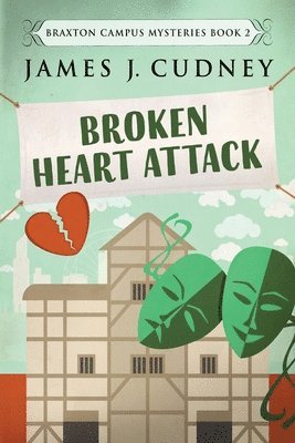 James J Cudney - Broken Heart Attack, Häftad