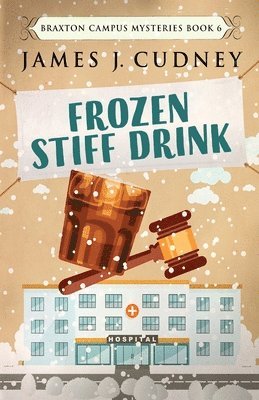 James J Cudney - Frozen Stiff Drink, Häftad