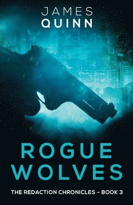 James Quinn - Rogue Wolves, Häftad