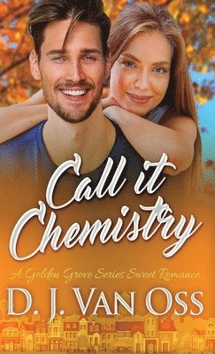 Call It Chemistry