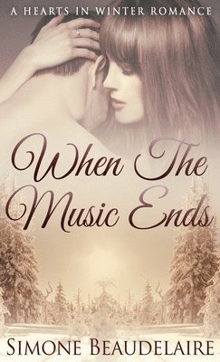 Simone Beaudelaire - When The Music Ends, Inbunden