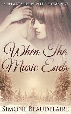 Simone Beaudelaire - When The Music Ends, Häftad