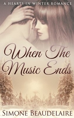 Simone Beaudelaire - When The Music Ends, Inbunden
