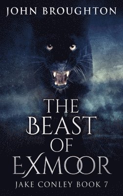 John Broughton - Beast Of Exmoor, Inbunden