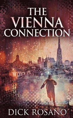 Dick Rosano - Vienna Connection, Häftad