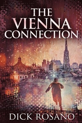 Dick Rosano - Vienna Connection, Häftad