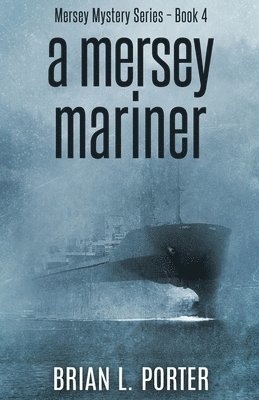 Brian L Porter - Mersey Mariner, Häftad