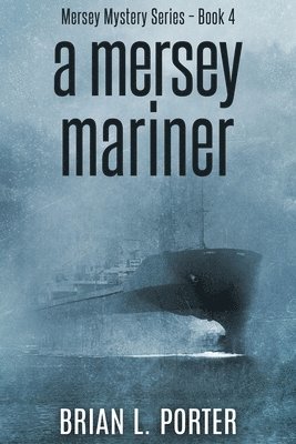 Brian L Porter - Mersey Mariner, Häftad