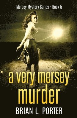 Brian L Porter - Very Mersey Murder, Häftad