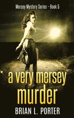 Brian L Porter - Very Mersey Murder, Häftad