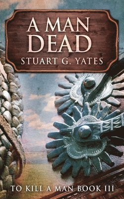 Stuart G Yates - Man Dead, Häftad