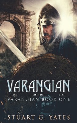 Stuart G Yates - Varangian, Inbunden