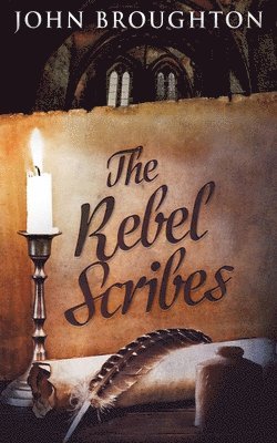 John Broughton - Rebel Scribes, Häftad