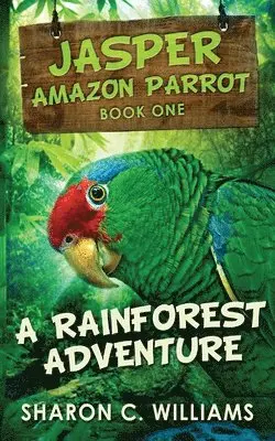 Sharon C Williams - Rainforest Adventure, Häftad. Tillgänglighet: Lägg i varukorg