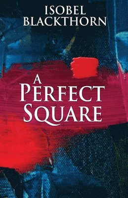 Isobel Blackthorn - Perfect Square, Häftad