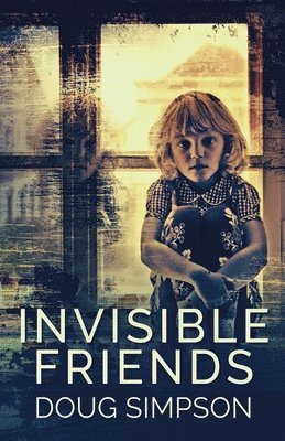 Doug Simpson - Invisible Friends, Häftad. Tillgänglighet: Lägg i varukorg